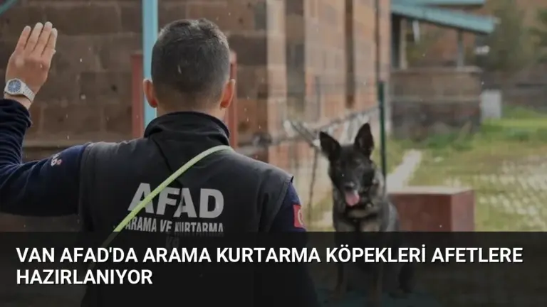 Van AFAD'da Arama Kurtarma Köpekleri Afetlere Hazırlanıyor